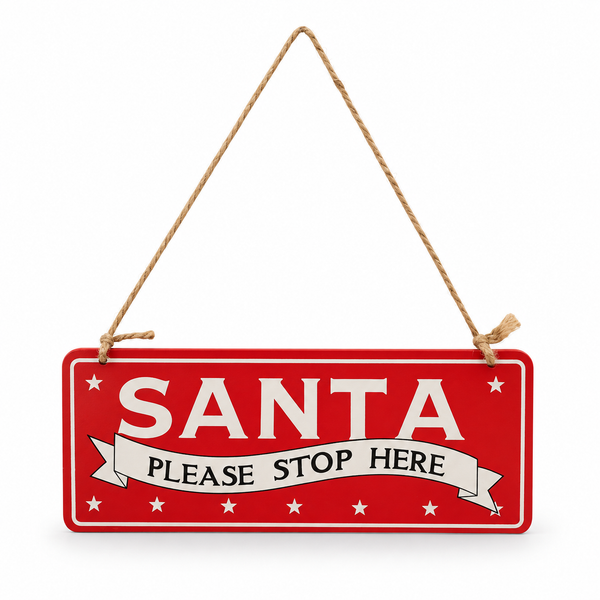 Santa Please Stop Here Sign – 22 × 9 cm