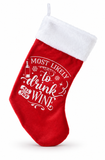 Most Likely To Christmas Stocking - 50 cm