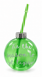 Christmas Slogan Bauble Cup with Straw