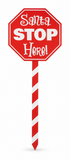 Santa Stop Here Stake – 80 cm