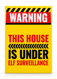 Elf Warning Sign – 11.5 × 24cm