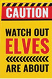 Elf Warning Sign (11.5x24cm)